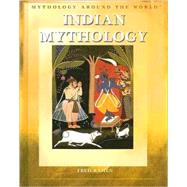 Indian Mythology by Ramen, Fred, 9781404207356