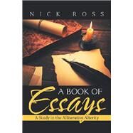 A Book of Essays by Ross, Nick, 9781796047356