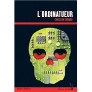 L'ordinatueur by Christian Grenier, 9782700287356
