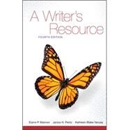 A Writer's Resource (spiral) - Student Edition by Maimon , Elaine; Peritz, Janice; Blake Yancey, Kathleen, 9780077397357
