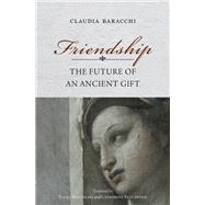 Friendship by Claudia Baracchi, 9780253067357