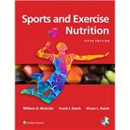 Sports and Exercise Nutrition by McArdle, William D., 9781496377357
