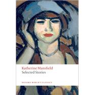 Selected Stories by Katherine Mansfield, 9780199537358