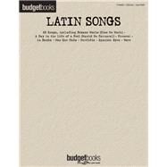 Latin Songs Budget Books by Unknown, 9780634067358