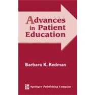 Advances in Patient Education by Redman, Barbara K., 9780826127358