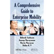 A Comprehensive Guide to Enterprise Mobility by Sathyan; Jithesh, 9781439867358