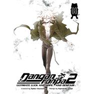Danganronpa 2: Ultimate Luck and Hope and Despair Volume 3 by Chunsoft, Spike; Suga, Kyousuke; Suga, Kyousuke, 9781506707358