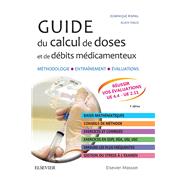 Guide du calcul de doses et de dbits mdicamenteux by Dominique Rispail; Alain Viaux, 9782294757358