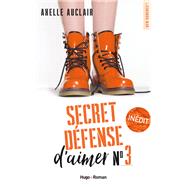 Secret defense d'aimer - Tome 03 by Axelle Auclair; Sylvie Gand, 9782755647358