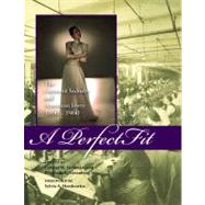 A Perfect Fit by Goldstein, Gabriel M.; Greenberg, Elizabeth E.; Herskowitz, Sylvia A., 9780896727359