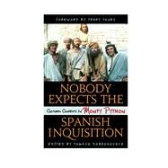 Nobody Expects the Spanish Inquisition Cultural Contexts in Monty Python by Dobrogoszcz, Tomasz; Jones, Terry, 9781442237360