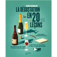La dégustation en 20 leçons by Pierre Casamayor, 9782017047360