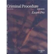 Criminal Procedure, Exam Pro by Cheh, Mary M., 9780314167361