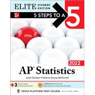5 Steps to a 5: AP Statistics 2022 Elite Student Edition by Derksen, Jared; McDonald, DeAnna Krause, 9781264267361