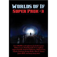 Worlds of If Super Pack #3 by James McKimmey, Jr., 9781515417361