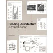 Reading Architecture A Visual Lexicon by Hopkins, Owen, 9781856697361