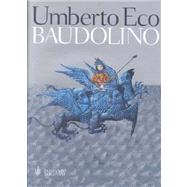 Baudolino by Eco, Umberto, 9788845247361