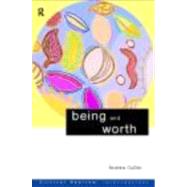 Being and Worth by Collier,Andrew, 9780415207362