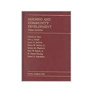 Housing and Community Development : Cases and Materials, Third Edition by Daye, Charles E.; Hetzel, Otto J.; McGee, Henry W., Jr.; Salsich, Peter W.; Mandelker, Daniel R.; Kushner, James A.; Washburn, Robert M.; Keating, W. Dennis; Daye, Charles E., 9780890897362