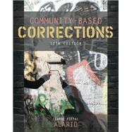 Community-Based Corrections by Alarid, Leanne Fiftal, 9781337687362