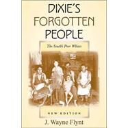 Dixie's Forgotten People by Flynt, Wayne, 9780253217363