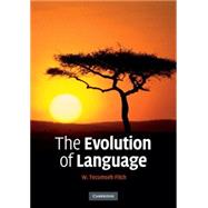 The Evolution of Language by W. Tecumseh Fitch, 9780521677363