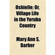 Oshielle by Barber, Mary Ann S., 9781458837363