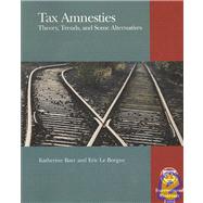 Tax Amnesties: Theory, Trends, and Some Alternatives by Baer, Katherine; Borgne, Eric Le, 9781589067363