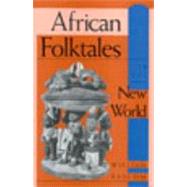 African Folktales in the New World by Bascom, William Russell, 9780253207364