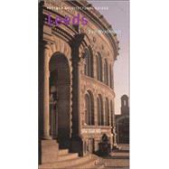 Leeds; Pevsner City Guide by Susan Wrathmell, 9780300107364