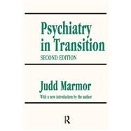 Psychiatry in Transition by Marmor, Judd, 9781560007364