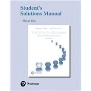 Student's Solutions Manual for Statistics for Business Decision Making and Analysis by Stine, Robert; Deaton, Michael, 9780134497365