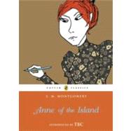 Anne of the Island by Montgomery, L.M.; Wilson, Budge, 9780141327365