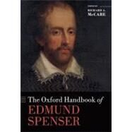 The Oxford Handbook of Edmund Spenser by McCabe, Richard A., 9780199227365