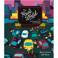 The Real WorldThe Real World 8th Looseleaf by Ferris, Kerry; Stein, Jill, 9780393887365