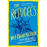 The Refugees by Nguyen, Viet Thanh, 9780802127365