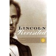 Lincoln Revisited New Insights from the Lincoln Forum by Simon, John Y.; Holzer, Harold; Vogel, Dawn, 9780823227365