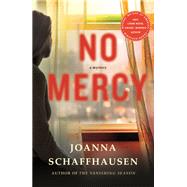 No Mercy by Schaffhausen, Joanna, 9781250297365