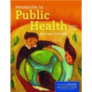 Introduction to Public Health (Book with Access Code) by Schneider, Mary-Jane, Ph.D.; Schneider, Henry, 9781449697365