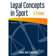 LEGAL CONCEPTS IN SPORT by Unknown, 9781571677365