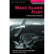 Wake Island Pilot by McKinney, John F., 9781574887365