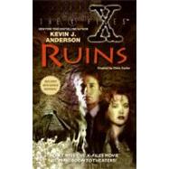 X FILES RUINS               MM by ANDERSON KEVIN J, 9780061057366