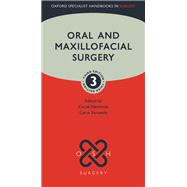Oral and Maxillofacial Surgery by Newlands, Carrie; Kerawala, Cyrus, 9780198847366