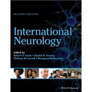 International Neurology by Lisak, Robert P.; Truong, Daniel D.; Carroll, William M.; Bhidayasiri, Roongroj, 9781118777367