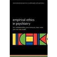 Empirical Ethics in Psychiatry by Widdershoven, Guy; Hope, Tony; McMillan, John; van der Scheer, Lieke, 9780199297368