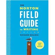 The Norton Field Guide to Writing by Bullock, Richard; Goggin, Maureen Daly; Weinberg, Francine, 9780393617368