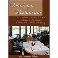Opening a Restaurant or Other Food Business Starter Kit: How to Prepare a Restaurant Business Plan & Feasibility Study by Fullen, Sharon L., 9780910627368