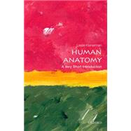 Human Anatomy: A Very Short Introduction by Klenerman, Leslie, 9780198707370