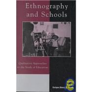 Ethnography and Schools Qualitative Approaches to the Study of Education by Zou, Yali; Trueba, Enrique T.; Carspecken, Phil Francis; Foley, Douglas; Gilmore, Perry; Kiang, Peter N.; Kincheloe, Joe L.; McLaren, Peter; Scheurich, James Joseph; Smith, David; Spindler, George D.; Suarez-Orozco, Marcelo M.; Trueba, Henry T.; Wolcott,, 9780742517370
