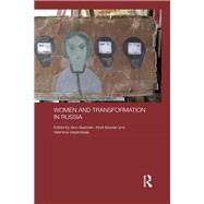 Women and Transformation in Russia by Saarinen; Aino, 9781138687370